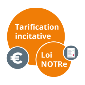 Schéma pour la tarification incitative et la loi NOTRe